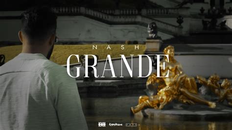 Nash – Grande Lyrics 